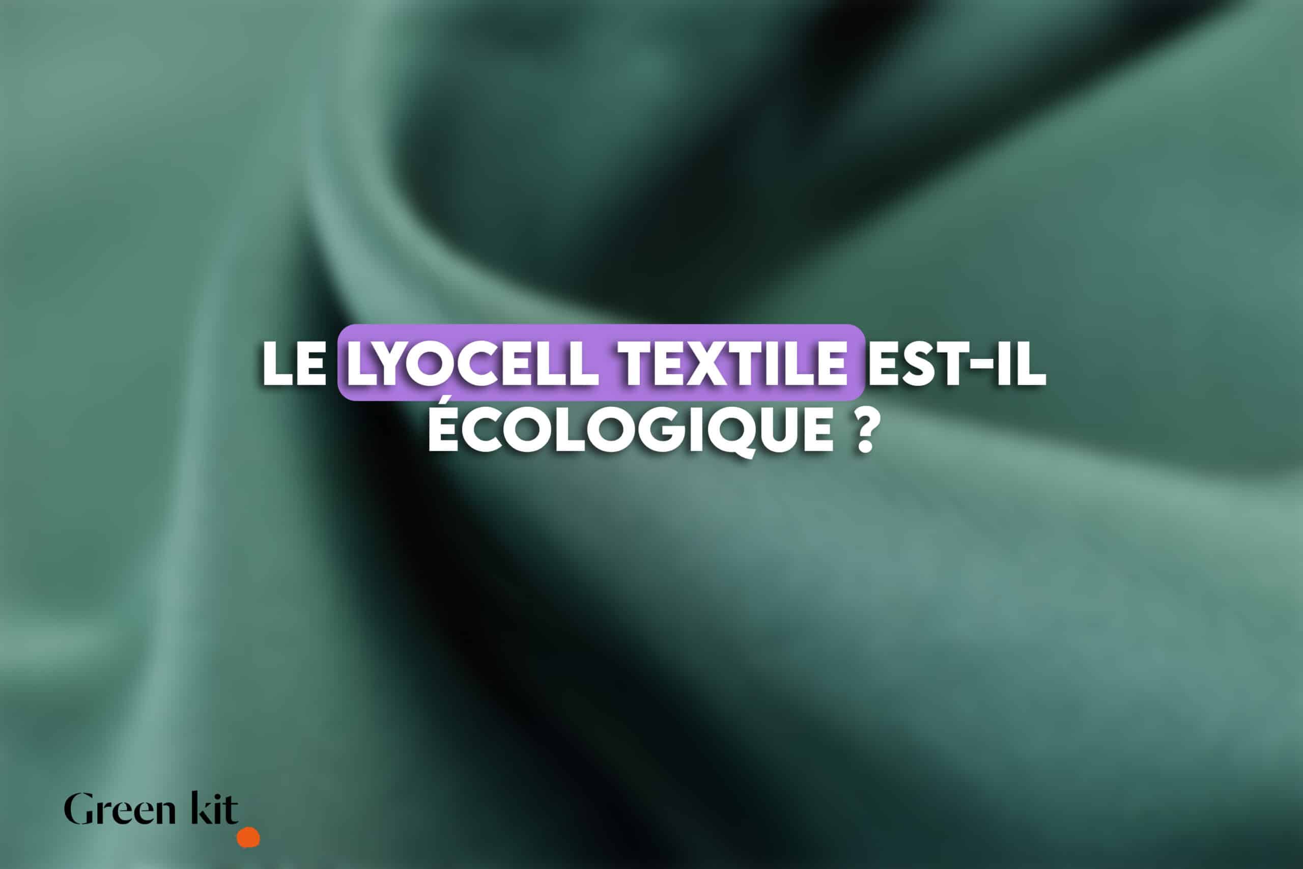 image article - Le Lyocell textile est-il écologique