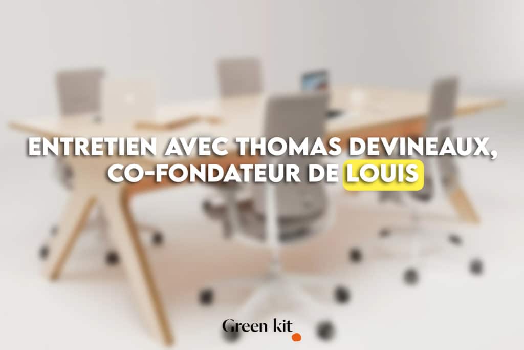 Thomas Devaux est le co-fondateur de Louis, une startup.